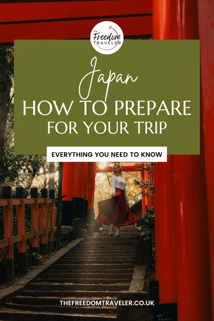 How to prepare for Your Japan Trip: A Complete Guide