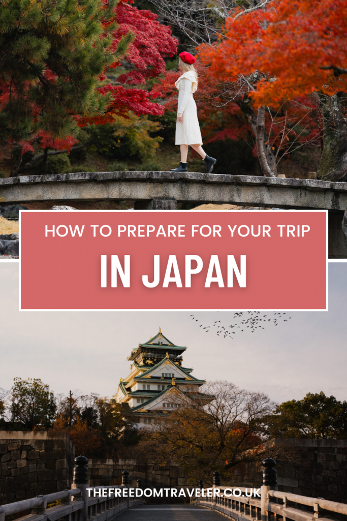 How to prepare for Your Japan Trip: A Complete Guide